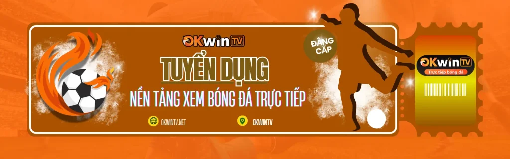 okwintv tuyển dụng người yêu bóng đá đam mê công nghệ